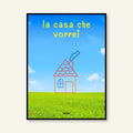 Poster - La casa che vorrei_02