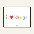 Poster - I Love Drugs / Versione orizzontale