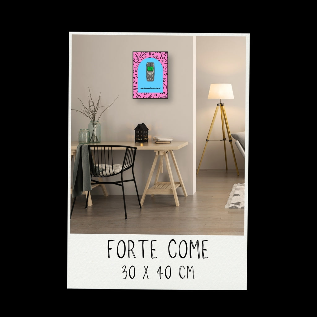 Poster - Forte come / Vari colori