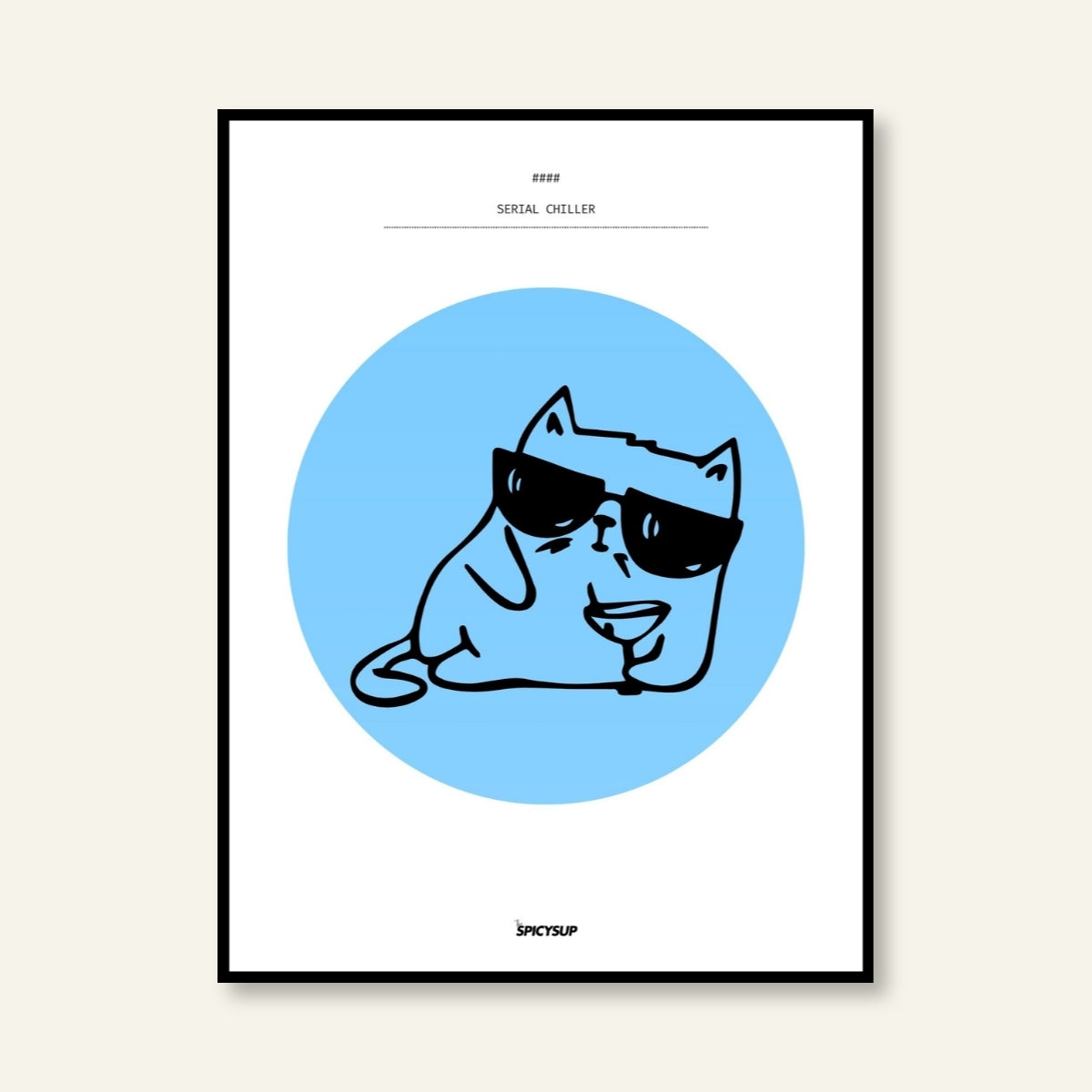 Poster -Serial Chiller / Vari colori