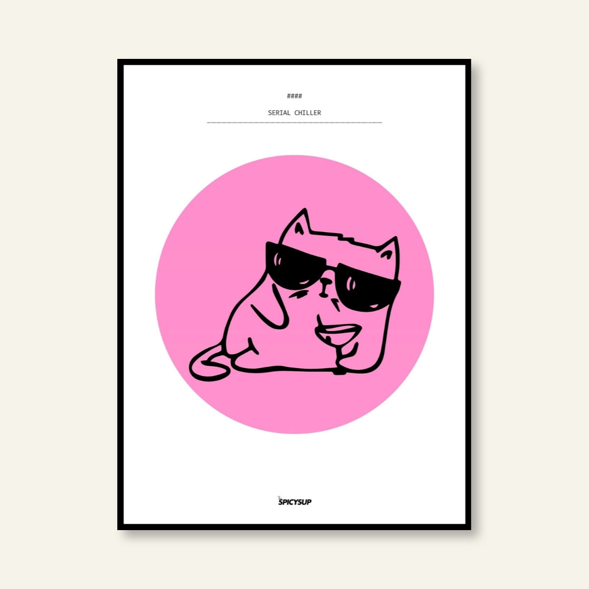 Poster -Serial Chiller / Vari colori