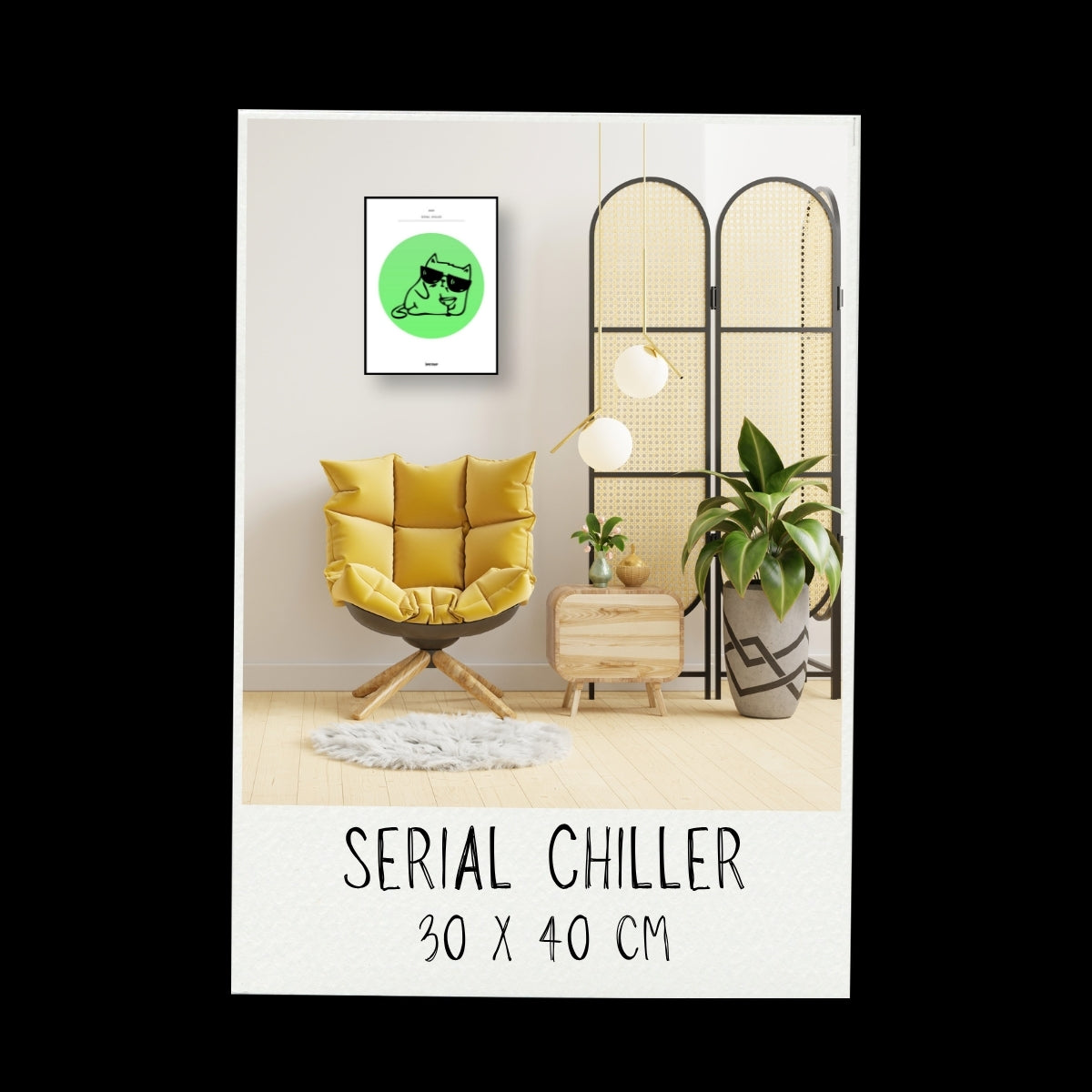 Poster -Serial Chiller / Vari colori