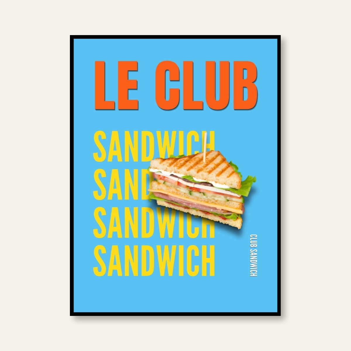Poster - Club Sandwich / Vari Colori